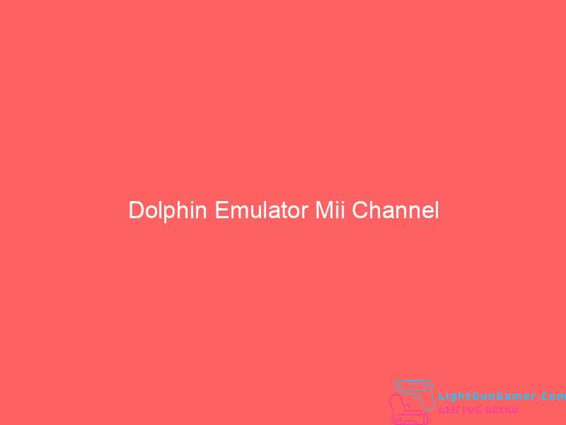 Dolphin Emulator Mii Channel 1