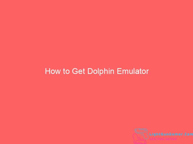 How to Get Dolphin Emulator 1